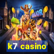 k7 casino