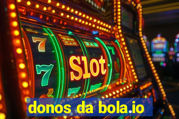 donos da bola.io