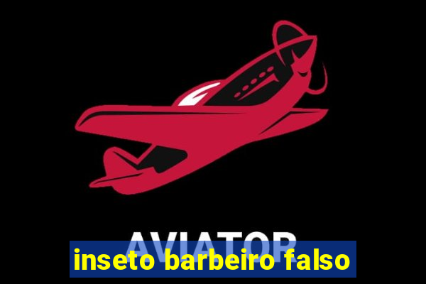 inseto barbeiro falso