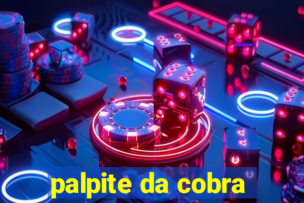 palpite da cobra