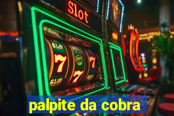 palpite da cobra