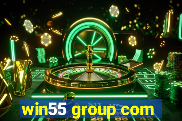 win55 group com