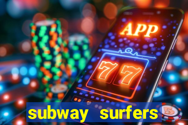 subway surfers zurich download