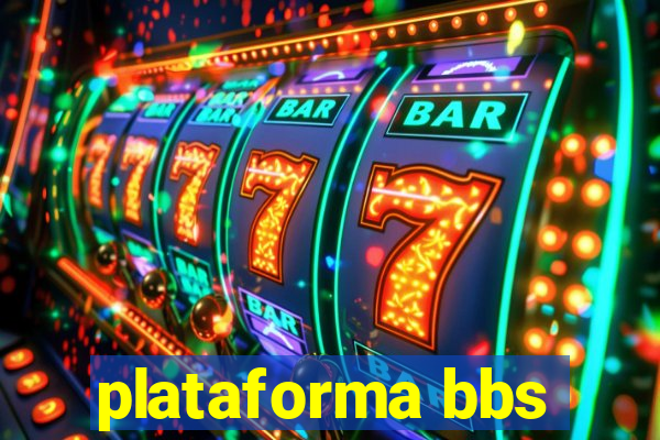 plataforma bbs