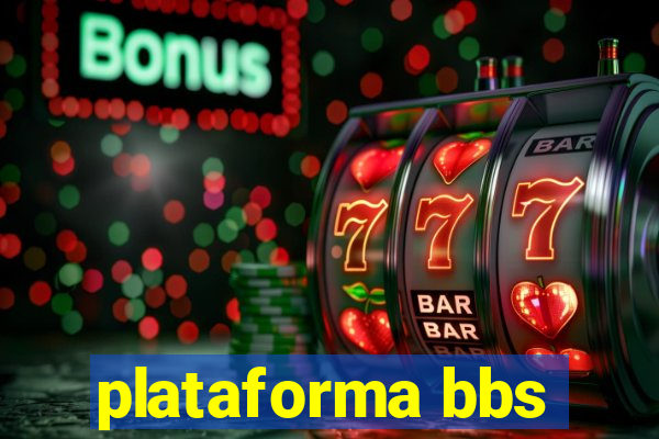 plataforma bbs