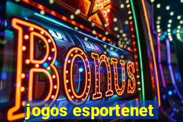 jogos esportenet