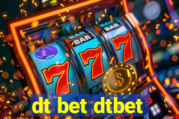 dt bet dtbet