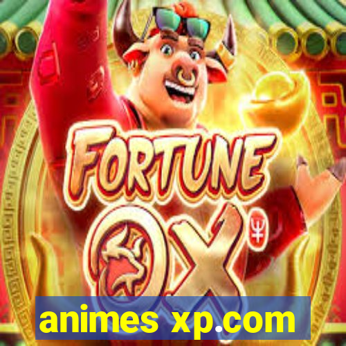 animes xp.com