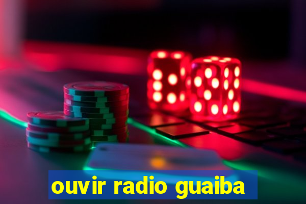 ouvir radio guaiba