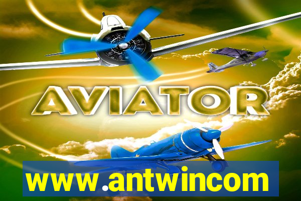 www.antwincom