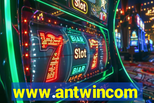 www.antwincom