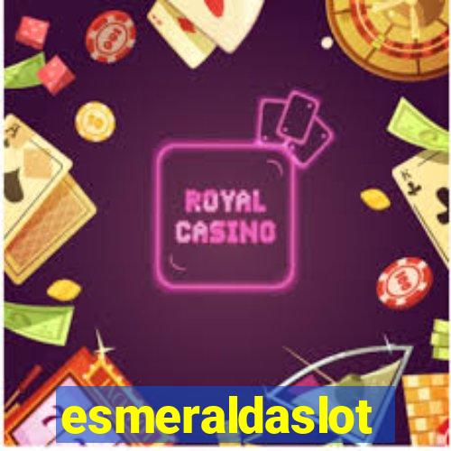 esmeraldaslot