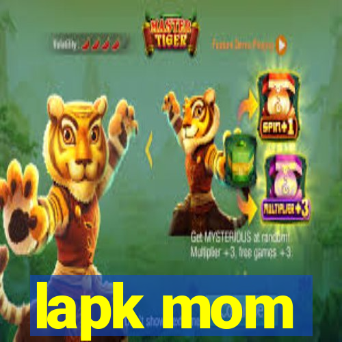 lapk mom