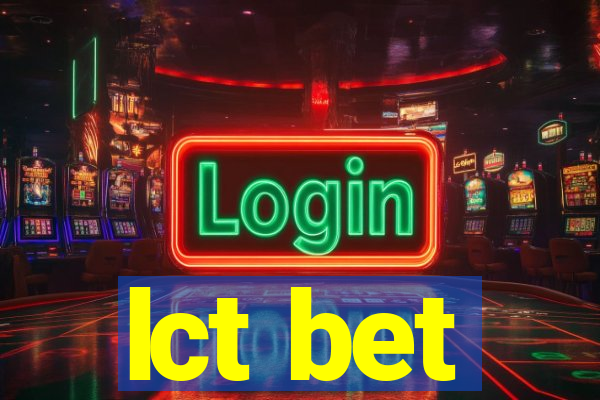 lct bet