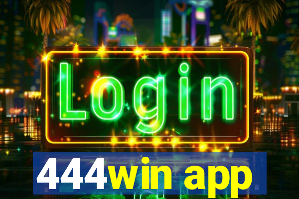 444win app