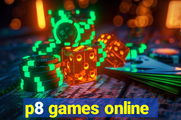 p8 games online