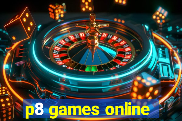 p8 games online