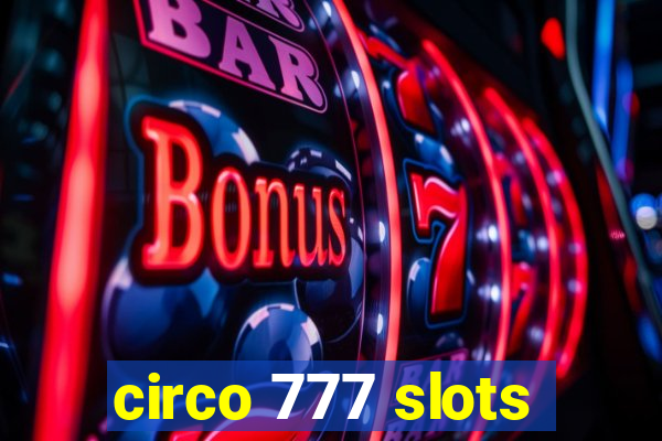 circo 777 slots