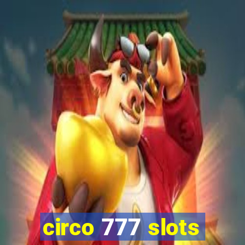 circo 777 slots