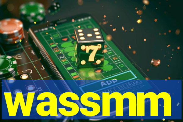 wassmm