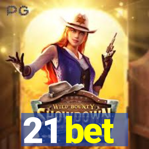 21 bet