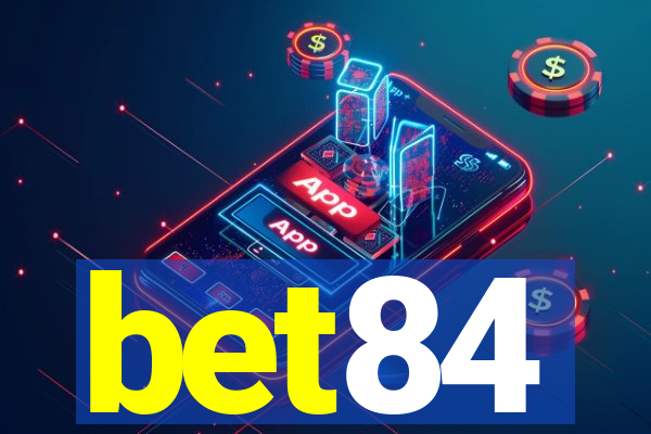 bet84