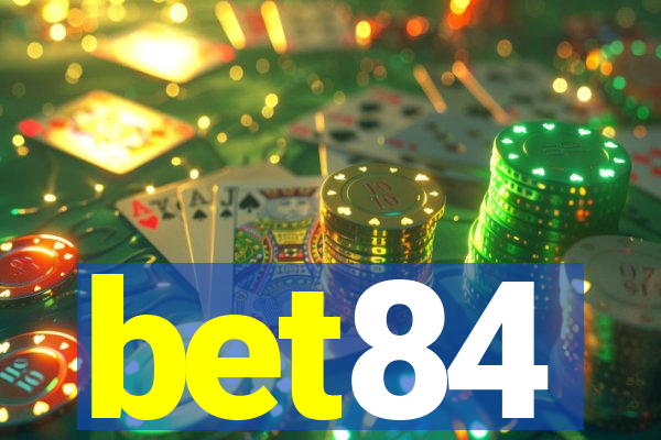 bet84