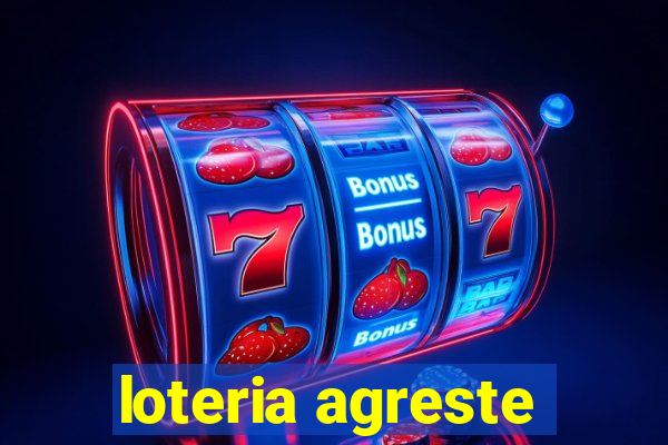 loteria agreste