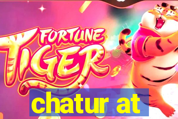 chatur at