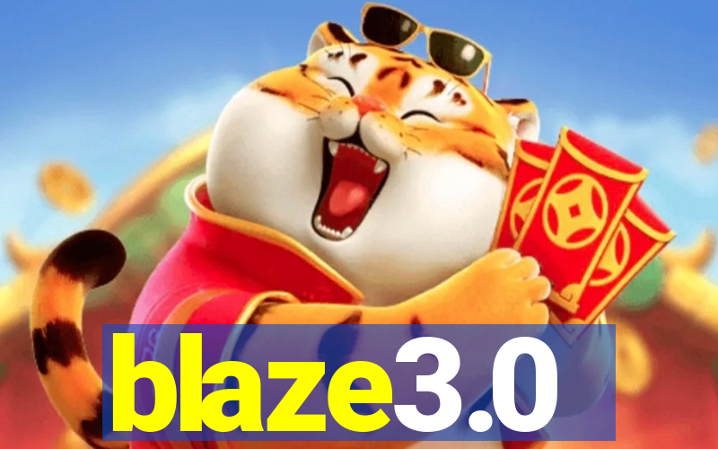 blaze3.0