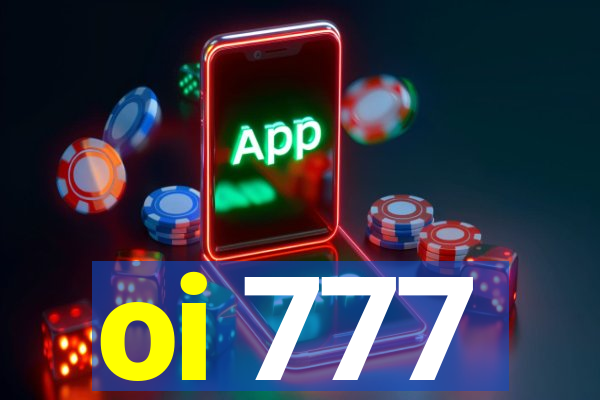 oi 777