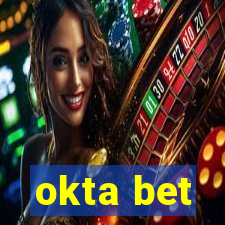 okta bet