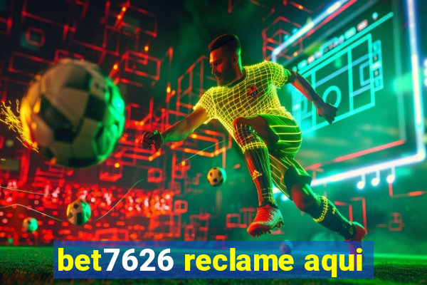 bet7626 reclame aqui