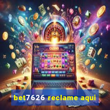 bet7626 reclame aqui