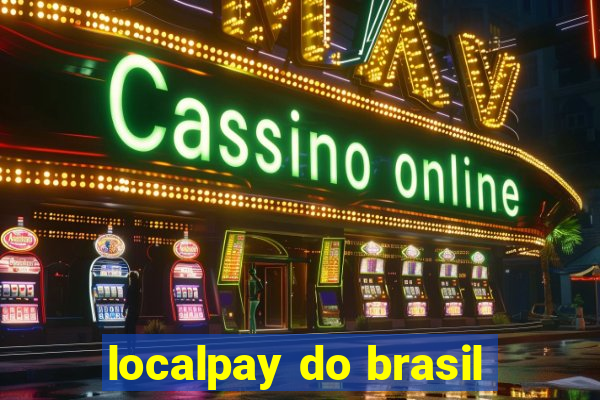 localpay do brasil