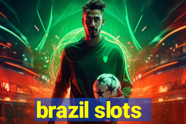 brazil slots