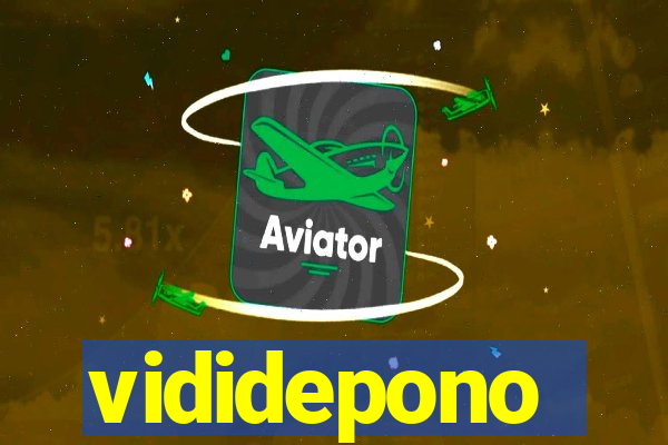 vididepono