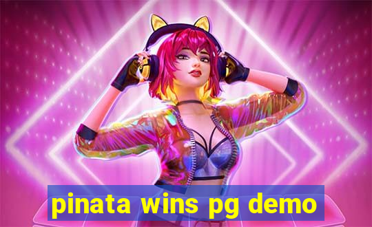 pinata wins pg demo