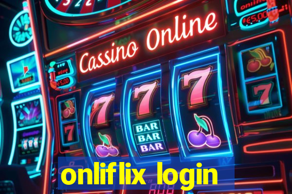 onliflix login