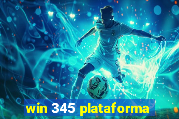 win 345 plataforma