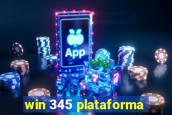 win 345 plataforma