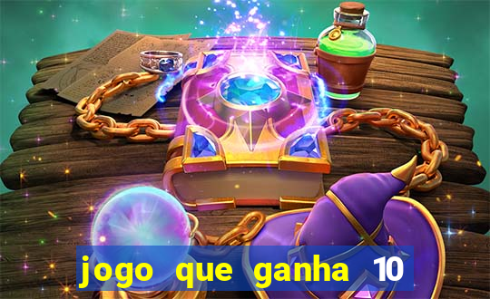 jogo que ganha 10 reais ao se cadastrar