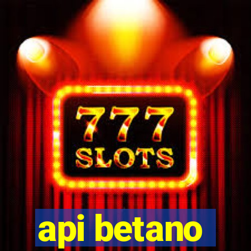 api betano