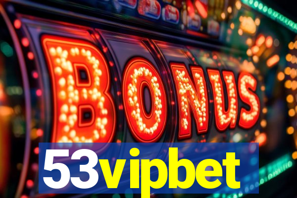 53vipbet