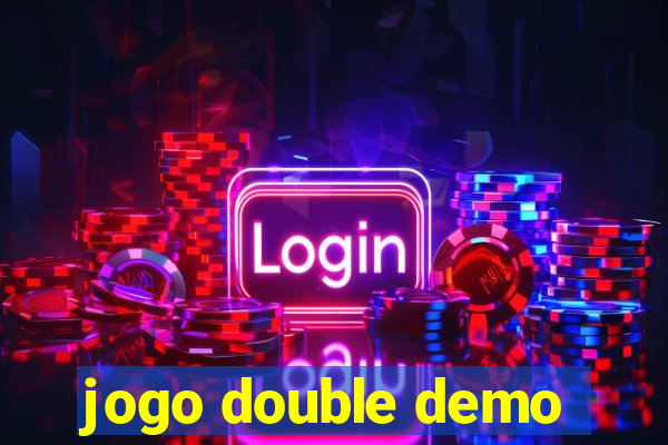 jogo double demo