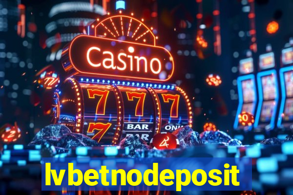 lvbetnodeposit