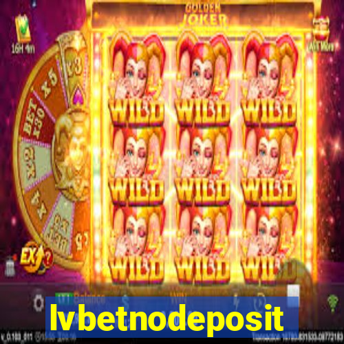 lvbetnodeposit