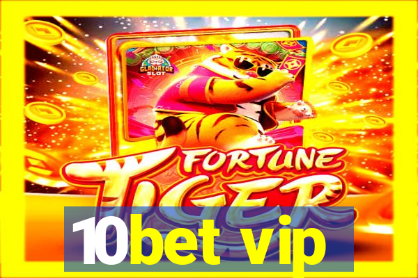 10bet vip