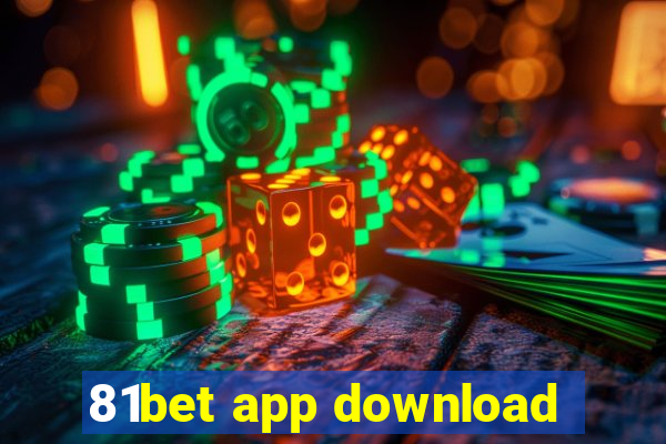 81bet app download