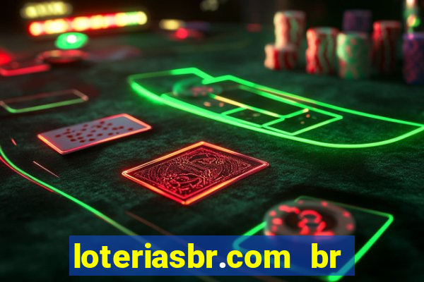 loteriasbr.com br site oficial